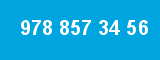 978 857 34 56